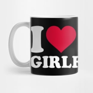 I love my girlfriend T-Shirt Mug